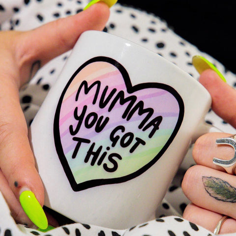 Mumma You Got This Mug