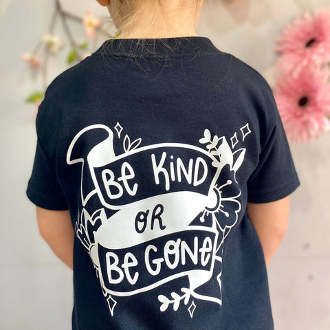 Be Kind Or Be Gone Kids Tee