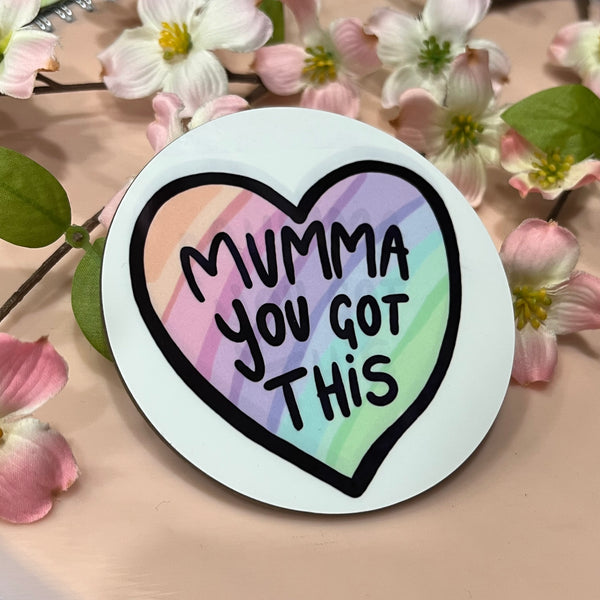 Mumma You Got This Coaster